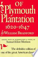 Of Plymouth Plantation, 1620-1647 - William Bradford - Google Books