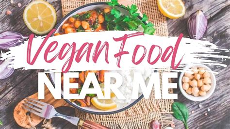 How to Find Vegan "Food Near Me" {Ultimate Restaurant Guide}