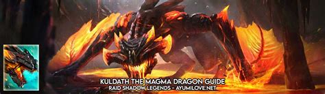 Kuldath Magma Dragon Guide | Raid Shadow Legends - AyumiLove