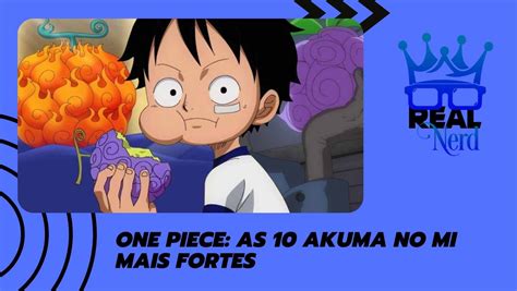 One Piece: As 10 Akuma no mi mais fortes