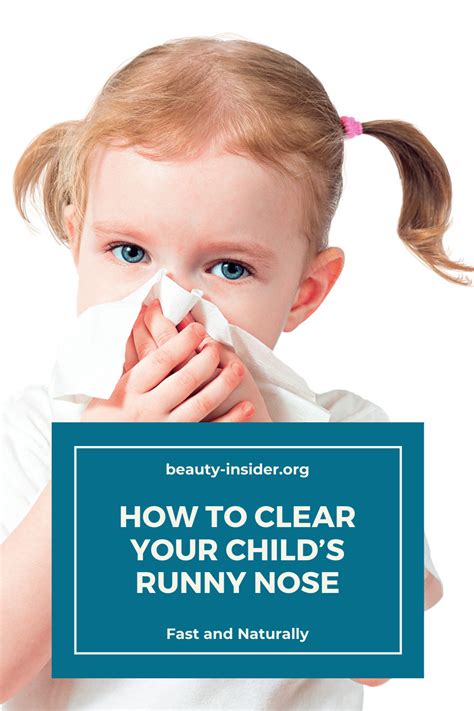 How to Clear Your Child’s Runny Nose Fast and Naturally | Runny nose, Runny, Nose