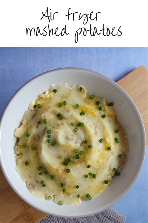 Air fryer mashed potatoes - ready in just 25 minutes