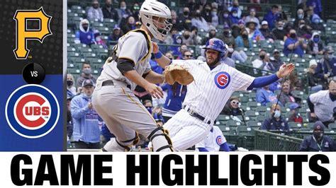 Pirates vs. Cubs Game Highlights (5/07/21) | MLB Highlights - Win Big ...