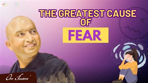 What Is The Greatest Cause Of Fear? - YouTube