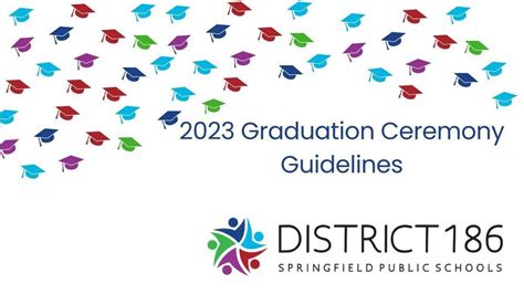 2023 Graduation Ceremony Guidelines | Lanphier High School