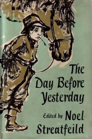 The Day Before Yesterday by Noel Streatfeild