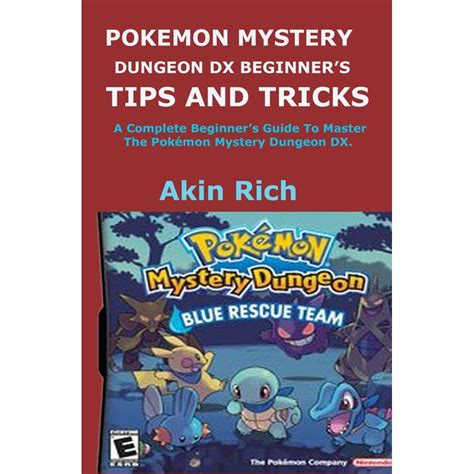 Pokemon Mystery Dungeon DX Beginner's Tips and Tricks : A Complete Beginner's Guide To Master ...