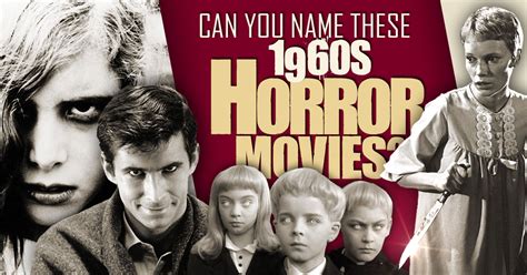 1960s Horror Movies - Ultimate Horror Movies of '60s Quiz