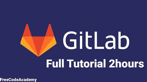 GitLab Full Tutorial - YouTube