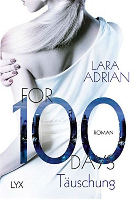 For 100 Days – Täuschung by Lara Adrian [ Inkvotary ]