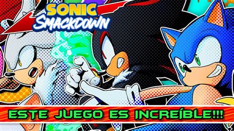 ES LA ULTIMA VERSIÓN, ES GRATIS y ES UN BRUTAL FIGHTING GAME!! SONIC SMACKDOWN: Gameplay y ...