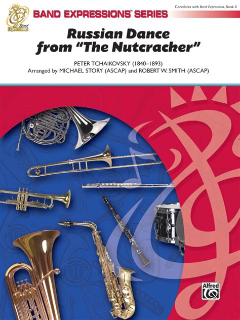 Russian Dance from The Nutcracker: Concert Band Conductor Score: Peter Ilyich Tchaikovsky ...