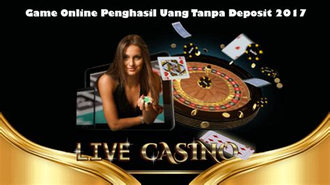 Game Online Penghasil Uang - Raih Jutaan Rupiah Tiap Harinya