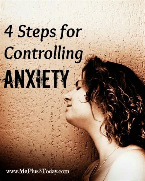 Mental Health: 4 Steps for Controlling Anxiety - Me Plus 3 Today