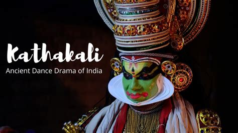 Kathakali Dance Demonstration | Kathakali Makeup | Kathakali Costume | Classical Dance of India ...