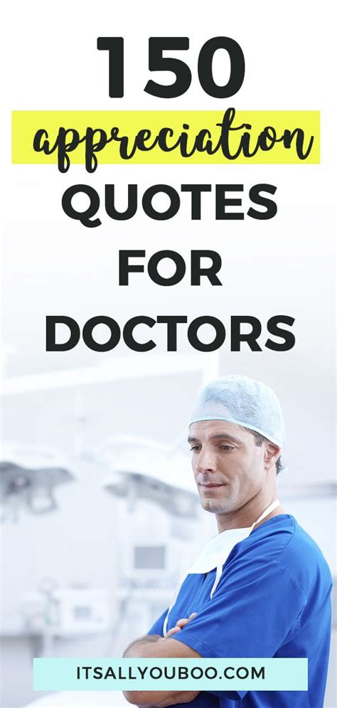 150 Appreciation Quotes for Doctors | Doctors day quotes, Doctor quotes ...