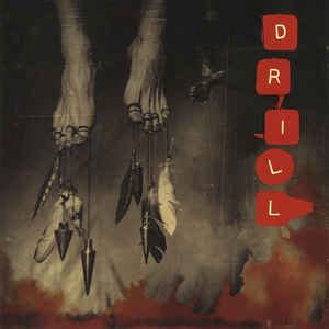 Drill - Drill | Releases, Reviews, Credits | Discogs