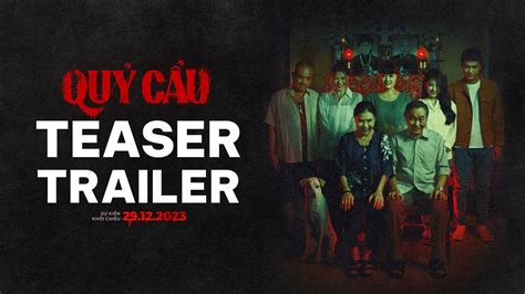 QUỶ CẨU || TEASER TRAILER || DỰ KIẾN TẠI RẠP 29.12.2023 - YouTube