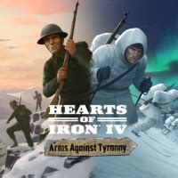 Hearts of Iron IV: Arms Against Tyranny, HoI4: Arms Against Tyranny ...