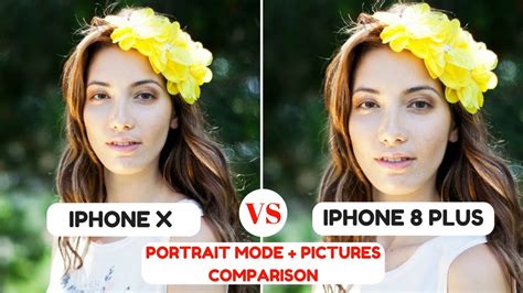 iPHONE X Camera Vs iPHONE 8 Plus Camera | PORTRAIT MODE + Pictures ...