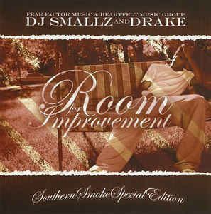 DJ Smallz & Drake - Room For Improvement (2006, CDr) | Discogs