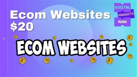 Ecom Websites $20 review (Beginners' Guide) : Digitalproductsmonk