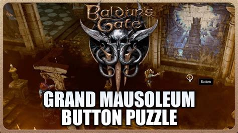 Baldur's Gate 3 - Grand Mausoleum Button Puzzle (Guantlet of Shar Entrance) - YouTube