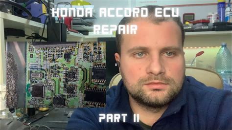 Honda Accord engine control unit repair part II - YouTube