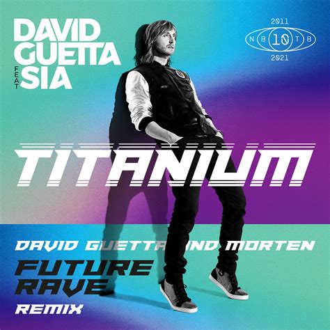 ‎Titanium (feat. Sia) [David Guetta & MORTEN Future Rave Remix ...