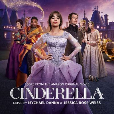 Cinderella Soundtrack By Mychael Danna, Jessica Rose Weiss