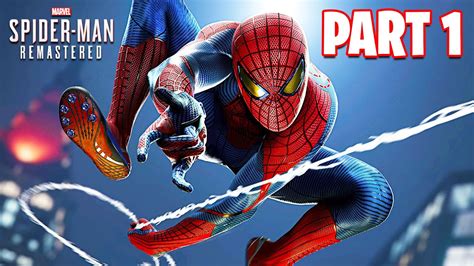 Spider-Man Remastered PC Gameplay Walkthrough, Part 1! (Max Graphics ...