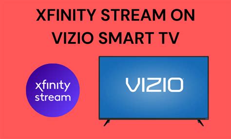 How to Get Xfinity Stream App on Vizio Smart TV - TechOwns