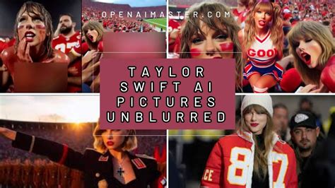 Taylor Swift AI Pictures Unblurred - Open AI Master
