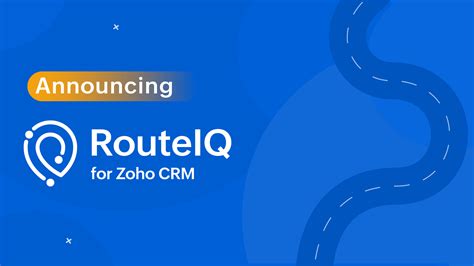 Announcing RouteIQ for Zoho CRM