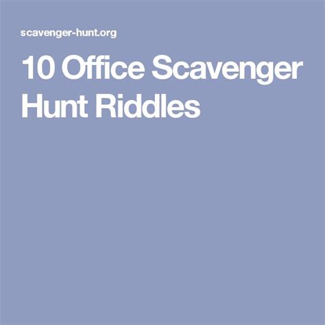 10 Office Scavenger Hunt Riddles | Scavenger hunt riddles, Scavenger ...