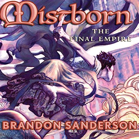 The Final Empire Mistborn Series Book one By Brandon Sanderson – Fiction and Food