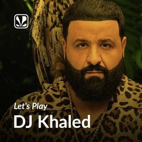 Lets Play - DJ Khaled - Latest Songs Online - JioSaavn