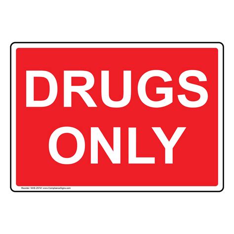 Drugs Only Sign NHE-25741