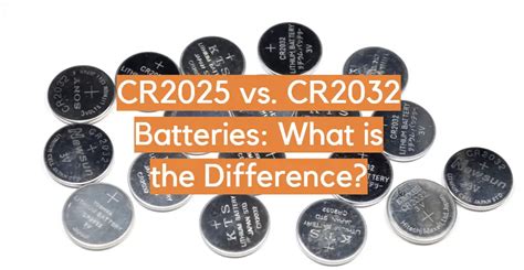 CR2025 vs. CR2032 Batteries: What is the Difference? - ElectronicsHacks