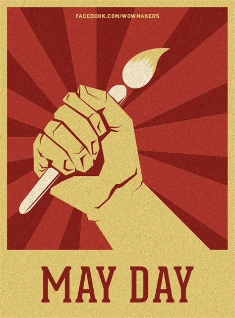 May 1- International Workers' Day: A tribute from Wow Makers ...