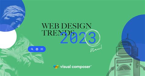 Web Design Trends 2023 - Visual Composer Website Builder