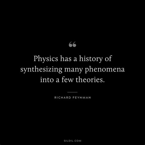 45 Richard Feynman Quotes on Physics, Science, Life, Learning, and Nature