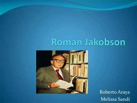 PPT - Roman Jakobson PowerPoint Presentation, free download - ID:6245264