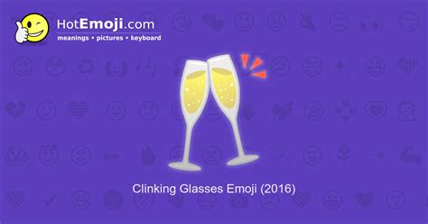 🥂 Clinking Glasses Emoji Meaning with Pictures: from A to Z