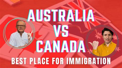 Australia VS Canada - Visa And Immigrations