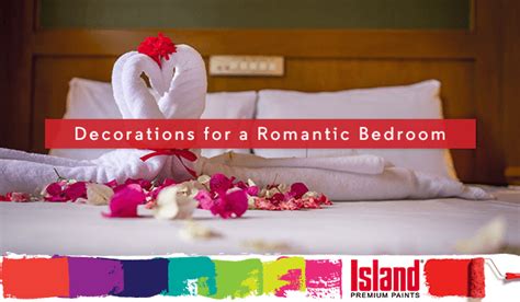 Decorations for a Romantic Bedroom | Island Paints