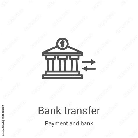 bank transfer icon vector from payment and bank collection. Thin line bank transfer outline icon ...