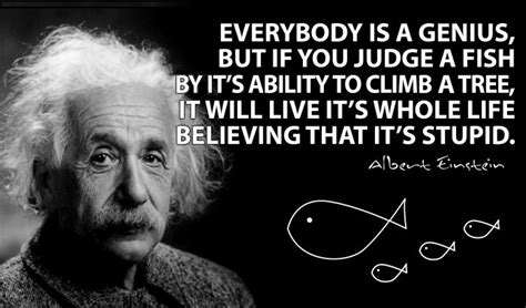 Einstein Everybody Is A Genius Quotes. QuotesGram