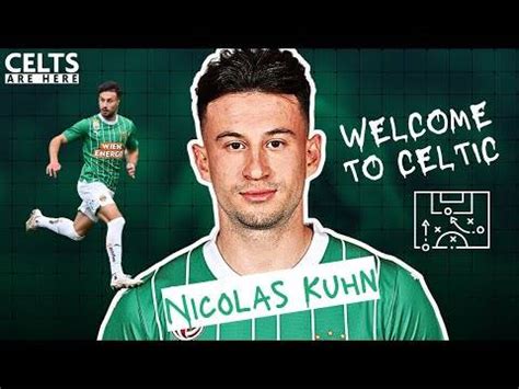 Welcome to Celtic Nicolas Kuhn 📝🍀 - Celts Are Here - 15 Jan - Celtic FC ...