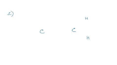 SOLVED: Draw the line-angle structures for ethane, ethene, and ethyne and label the ...